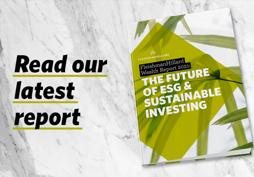 FleishmanHillard Wealth Report 2021 ESG and Sustainable Investing